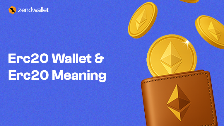 ERC20 Wallet & ERC20 Meaning