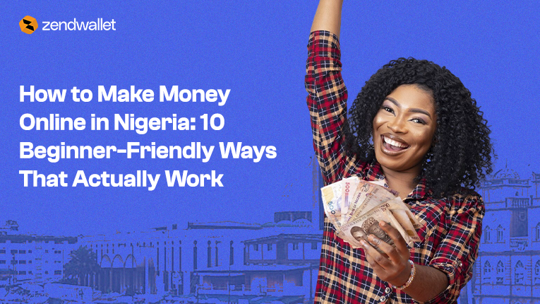 How to Make Money Online in Nigeria