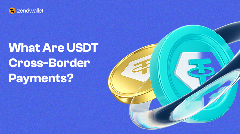 How Businesses Use USDT for Cross-Border Payments?